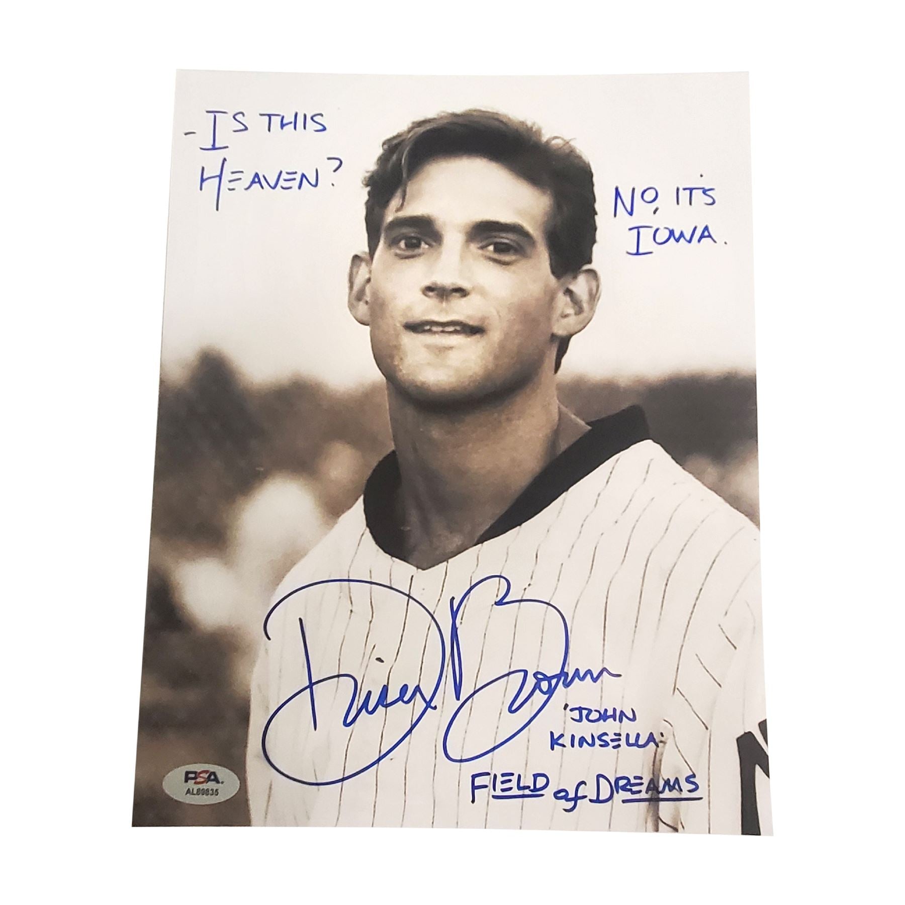 Dwier Brown signed Field od Dreams 8x10 w/Is this Heaven InscriptionB