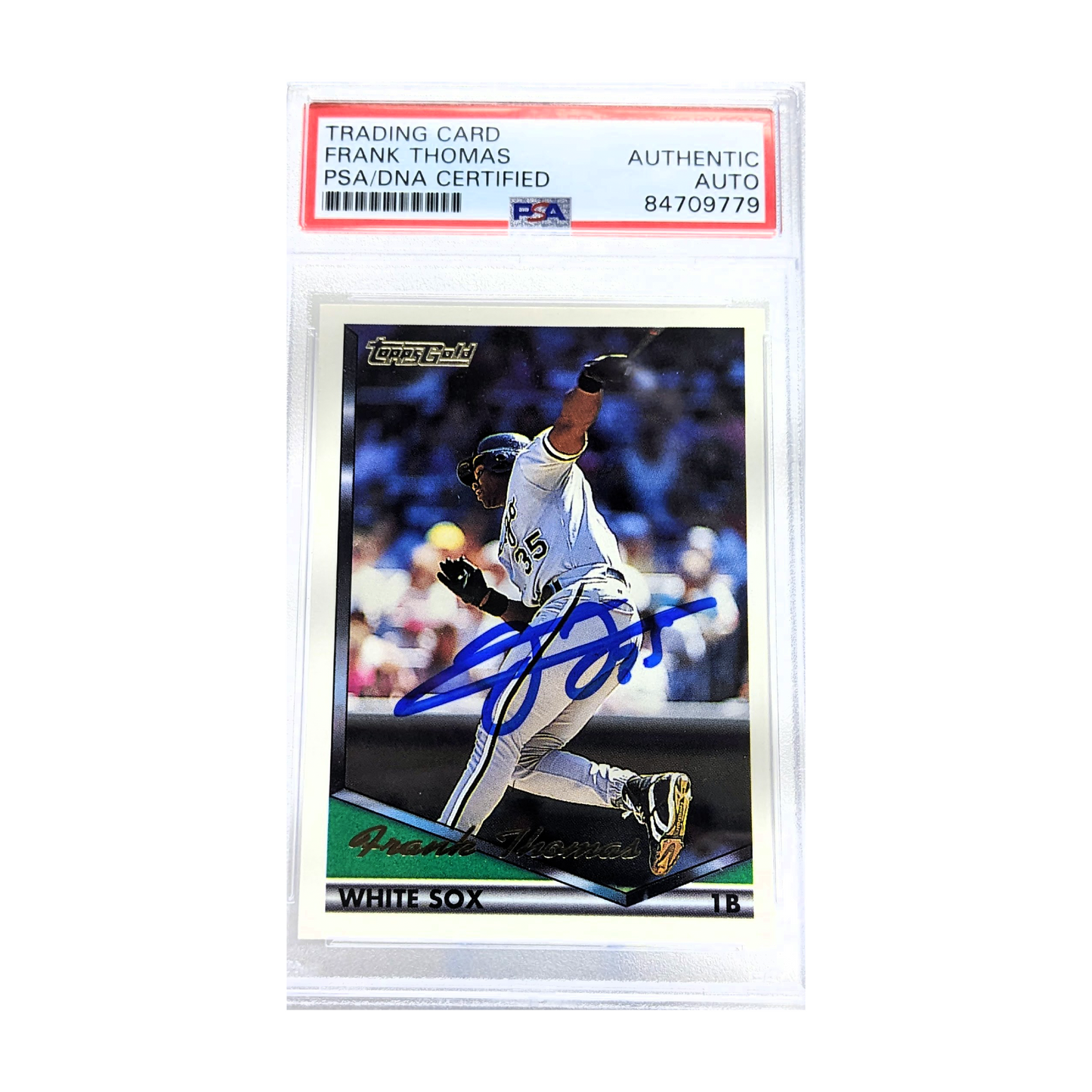 Frank Thomas 1994 Topps Gold Autographed Card - PSA Encapsulated NG