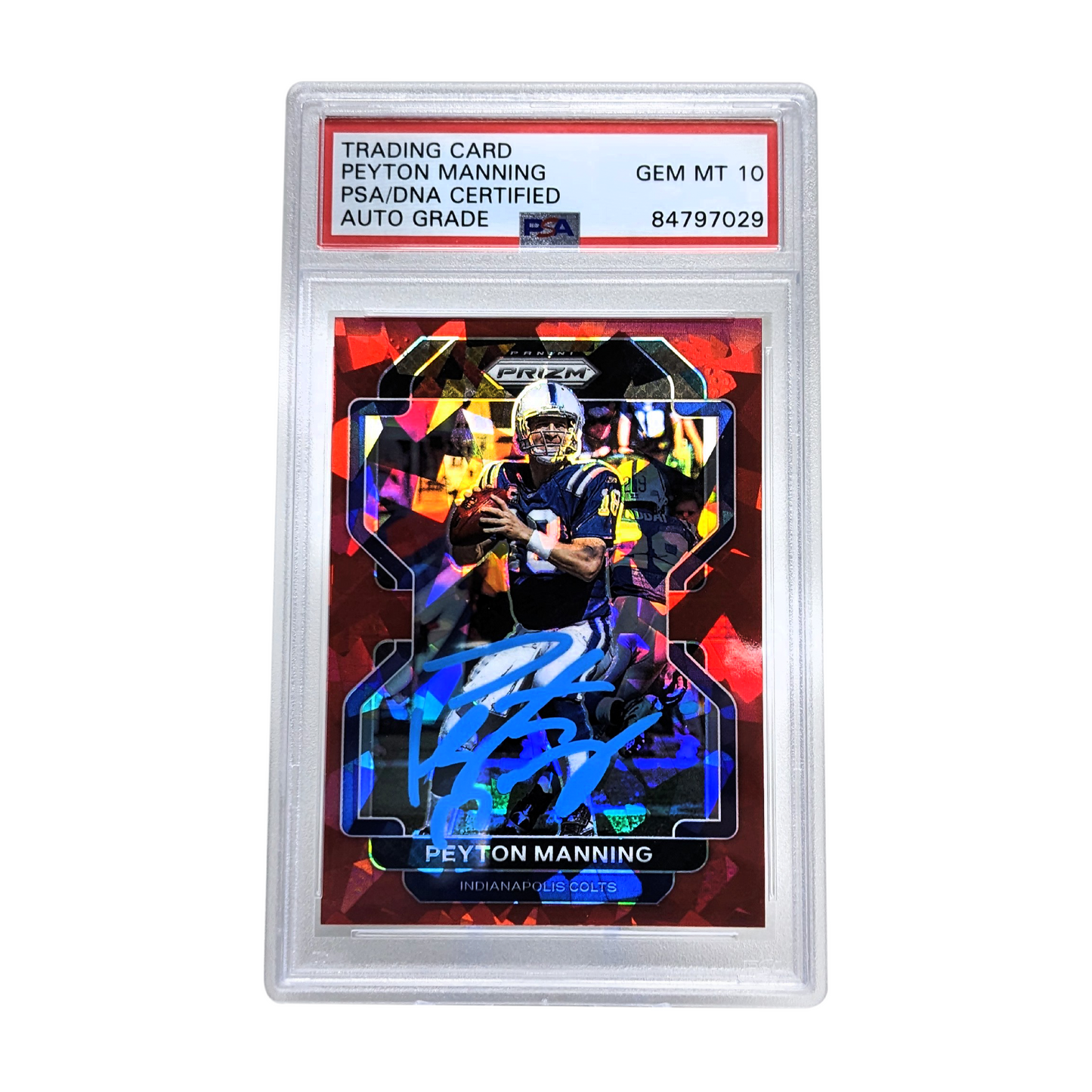 Peyton Manning 2021 Panini Prizm Red Cracked Ice PSA Gem Mint 10 Auto